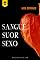 Livro Sangue, Suor, Sexo