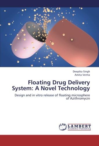 Floating Drug Delivery System: A Novel Technology: Design and in vitro release of floating microsphere of Azithromycin