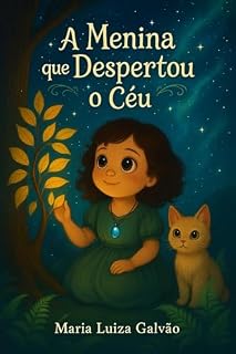 Livro A menina que Despertou o Céu: As aventuras de uma espiã-fadinha