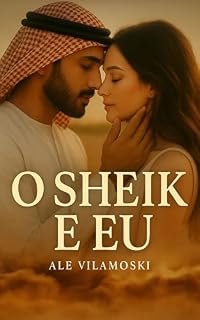 Livro O Sheik e eu