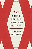 "XX Poems for the Twentieth Century" av Campbell McGrath