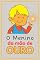 Livro O Menino da mão de ouro (Pequenas histórias e grandes lições)
