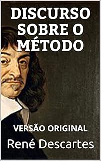 Livro DISCURSO SOBRE O MÉTODO: Versão Original