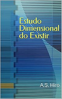 Livro Estudo Dimensional do Existir: Estudo DIMX