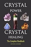 "Crystal Power, Crystal Healing The Complete Handbook" av Michael Gienger