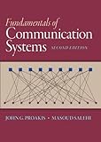 Fundamentals of Communication Systems (2nd Edition) by John G. Proakis, Masoud Salehi