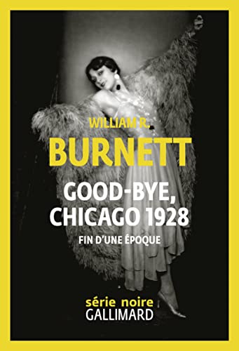 Good-bye, Chicago 1928: fin d'une époque