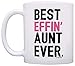 Aunt Gifts for Women Best Effin Aunt Ever Funny Aunt Gift New Aunt Gifts from Niece Coffee Mug Aunt Coffee Cup White