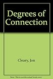 Front cover for the book Degrees of Connection by Jon Cleary