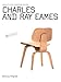 Charles & Ray Eames: Objects and Furniture Design By Architects