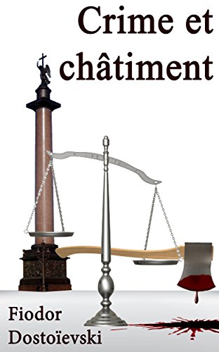Crime et Châtiment: Version française (illustration) (French Edition)