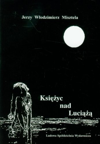 Ksiezyc nad Luciaza (polish)