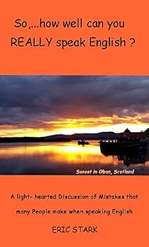 So how well  can  you  REALLY speak  English  Kindle 