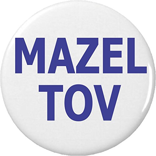 Mazel Tov 1.25â€ Pinback Button Pin Jewish Congratulations Good Luck Quote Saying