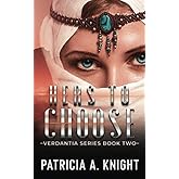 Hers To Choose (Verdantia)