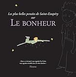 Image de Les plus belles pensées d'Antoine de Saint-Exupery sur le bonheur (French Edition)