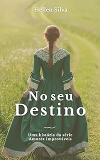 Livro No seu Destino (Amores Improváveis)