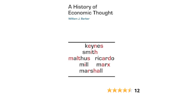 A History Of Economic Thought Barber William J 9780819569387 Amazon Com Books