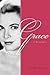 Grace: A Biography