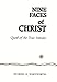Nine Faces of Christ: A Narrative of Nine Great Mystic Initiations of Joseph-bar-Joseph in the Etern by 