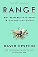 Range: Why Generalists Triumph in a Specialized World