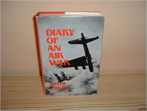 Diary Of An Air War Gerrit Zijlstra 9780533019656 Amazon - 