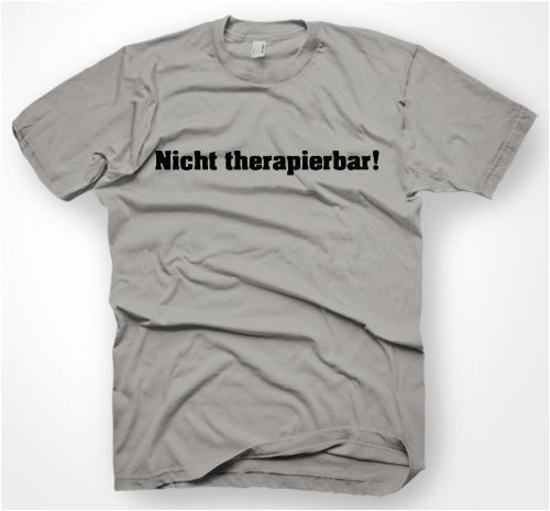 Get Nicht therapierbar sprueche For Free