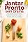 Livro Jantar Pronto sem Drama: Aprenda a cozinhar do zero — para quem sempre pede comida à noite