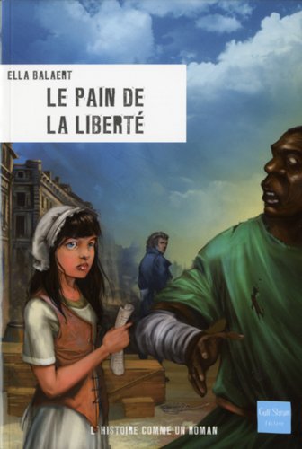 Le  pain de la liberté