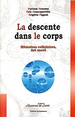 La  descente dans le corps