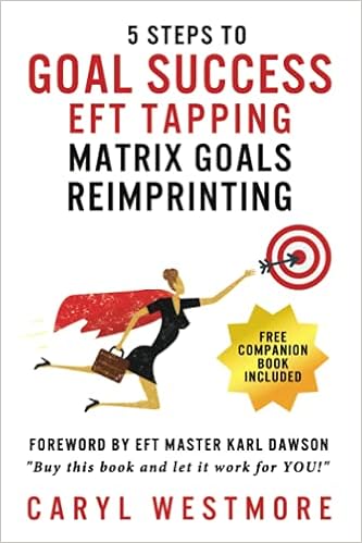 Goal Success Eft Tapping Westmore Caryl Dawson Karl Amazon De Bucher