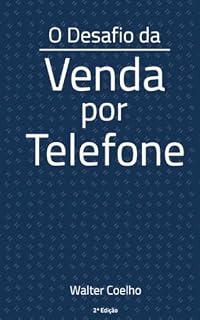 Livro O Desafio da Venda por Telefone