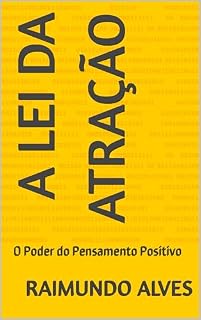 Livro A Lei da Atração: O Poder do Pensamento Positivo