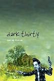 Dark Thirty (Sun Tracks)
