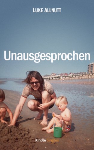 Unausgesprochen (Kindle Single) (German Edition)