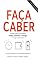 Livro Faça Caber: o método prático para organizar tempo, dinheiro e energia e entregar o que importa (Poder Consciente na Prática)