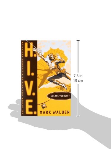 Escape Velocity 3 H I V E Walden Mark 9781442413672