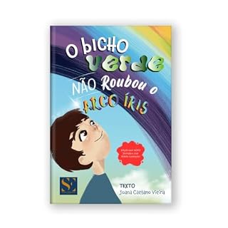 Livro O Bicho Verde Não Roubou o Arco-íris