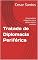 Livro Tratado de Diplomacia Periférica: Um paradigma indigenista para a política externa brasileira
