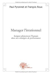 Manager l'irrationnel