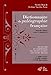 Dictionnaire De Paleographie Francaise: Decouvrir Et Comprendre Les Textes Anciens (XVe-XVIIIe Siecl by