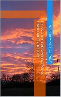 Livro Dicas Úteis Para Melhorar As Habilidades Dos Pais