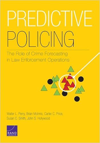 Predictive Policing The Role Of Crime Forecasting In Law Enforcement Operations Perry Walter L Mcinnis Brian Price Carter C Smith Susan C Hollywood John S Ebook Amazon Com