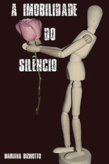 Livro A imobilidade do silêncio
