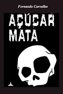 Livro AÇÚCAR MATA