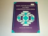 Tests and Measurement in Early Childhood Education, Wortham, Sue C., 0675206650