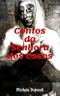 Livro Contos da Senhora dos Ossos