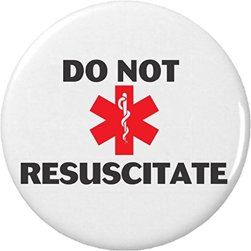 Do Not Resuscitate Medical Alert Symbol 2.25â€ Large Pinback Button Pin