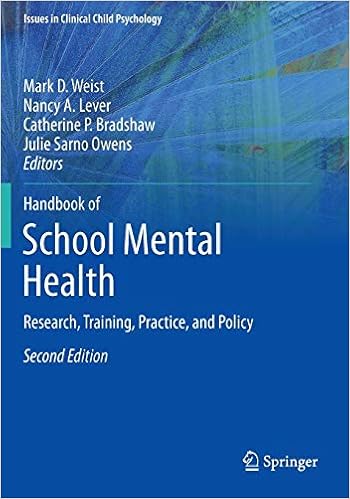 Handbook of School Mental Health: Research, Training, Practice, and Policy (Issues in Clinical Child Psychology)