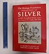 The Heritage Foundation Collection of Silver, with Biographical Sketches of New England Silversmiths, 1625-1825